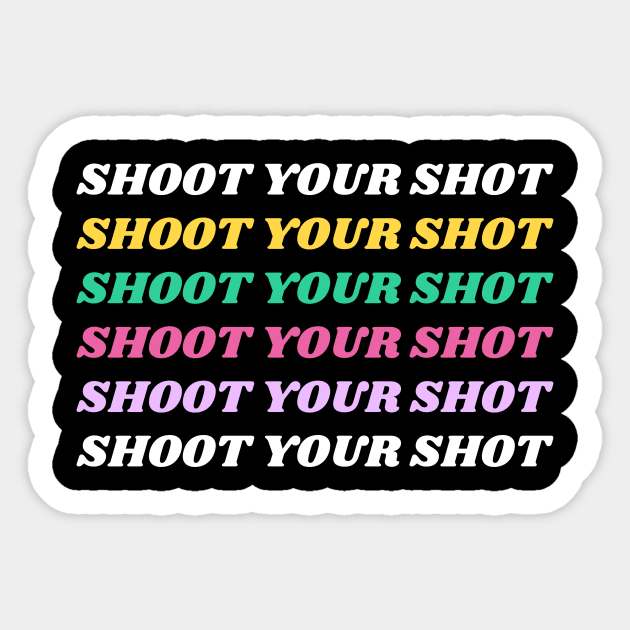 Shoot Your Shot Sticker by Primetime Gear